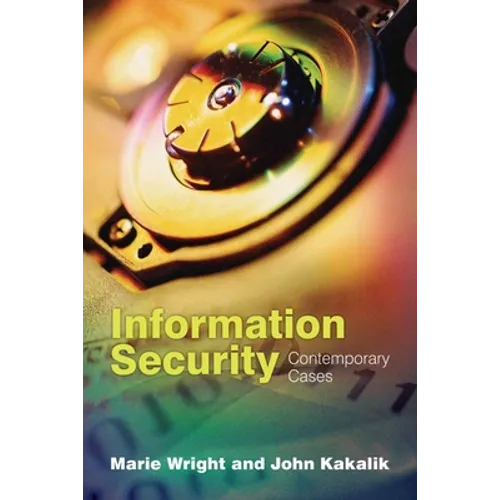 Information Security: Contemporary Cases: .