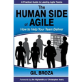 The Human Side of Agile: How to Help Your Team Deliver
