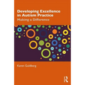Developing Excellence in Autism Practice: Making a Difference in Education