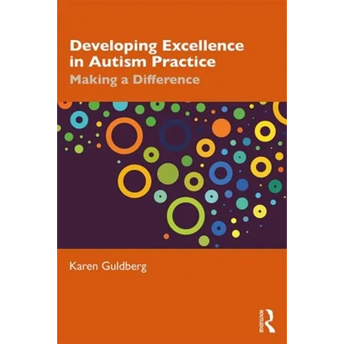 Developing Excellence in Autism Practice: Making a Difference in Education