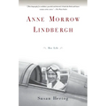 Anne Morrow Lindbergh: Her Life