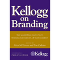 Kellogg on Branding: The Marketing Faculty of the Kellogg School of Management