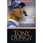 Quiet Strength: The Principles, Practices, & Priorities of a Winning Life