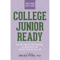 College Junior Ready: Expert Advice for Parents to Navigate the Junior Year of College
