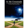 At the Crossroads: An Astrologer Looks at these Turbulent Times