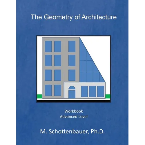 The Geometry of Architecture: Workbook