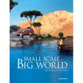 Small Scale, Big World: The Culture of Mini Crafts