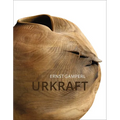 Ernst Gamperl: Urkraft