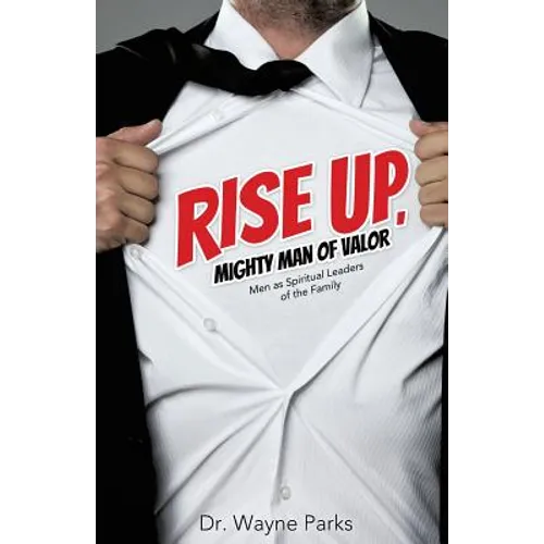 Rise Up, Mighty Man of Valor