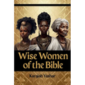 Wise Women of the Bible