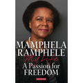 A Passion for Freedom: My Life