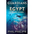 Guardians Of Egypt: An Ancient Egyptian Mystery Thriller: Short Story
