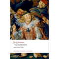 The Alchemist and Other Plays: Volpone, or the Fox; Epicene, or the Silent Woman; The Alchemist; Bartholomew Fair