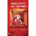 Santa's Helpers Save Christmas