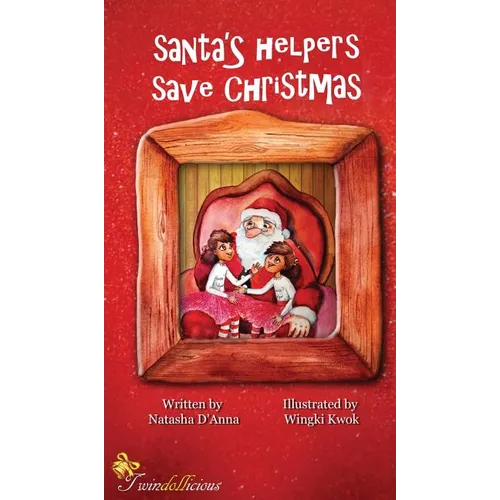 Santa's Helpers Save Christmas