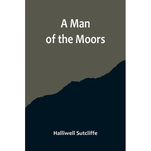 A Man of the Moors