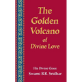 The Golden Volcano: of Divine Love