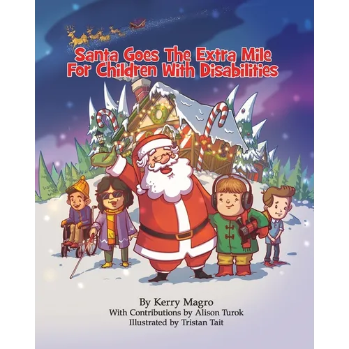 Santa Goes the Extra Mile for Children with Disabilities