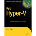 Pro Hyper-V: A Problem-Solution Approach