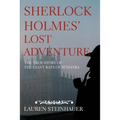 Sherlock Holmes' Lost Adventure: The True Story of the Giant Rats of Sumatra