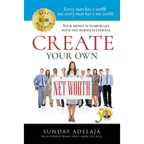 Create Your Own Net Worth