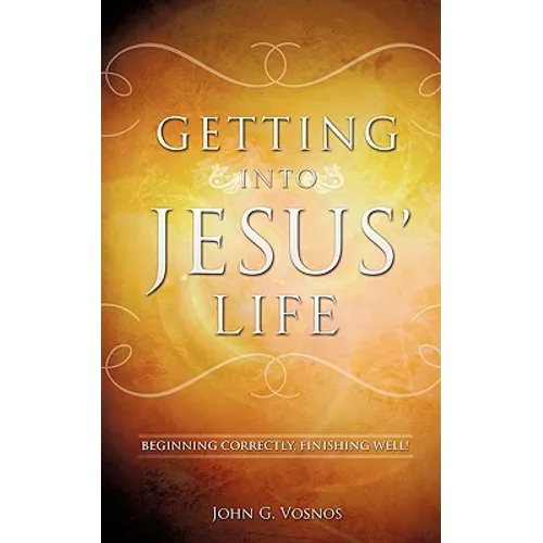 Getting Into Jesus' Life