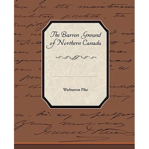 The Barren Ground of Northern Canada