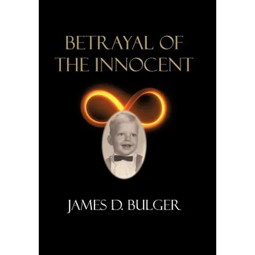 Betrayal of the Innocent