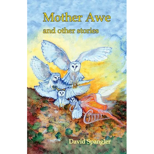 Mother Awe and Other Stories