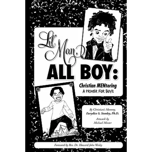 Lil' Man, All Boy: Christian Mentoring