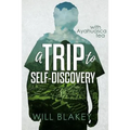 A Trip to Self-Discovery: With Ayahuasca Tea