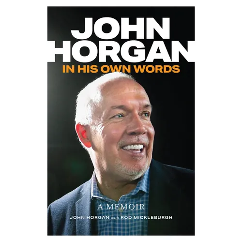 John Horgan: In His Own Words
