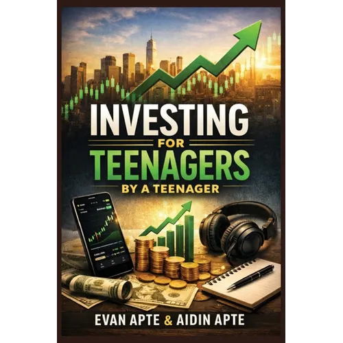 Investing for Teenagers