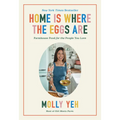 Home Is Where the Eggs Are