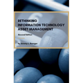 Rethinking Information Technology Asset Management