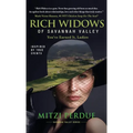 Rich Widows of Savannah Valley: You've Earned It Ladies