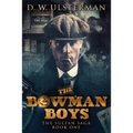 The Bowman Boys