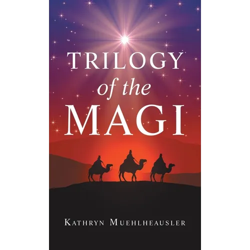 Trilogy of the Magi