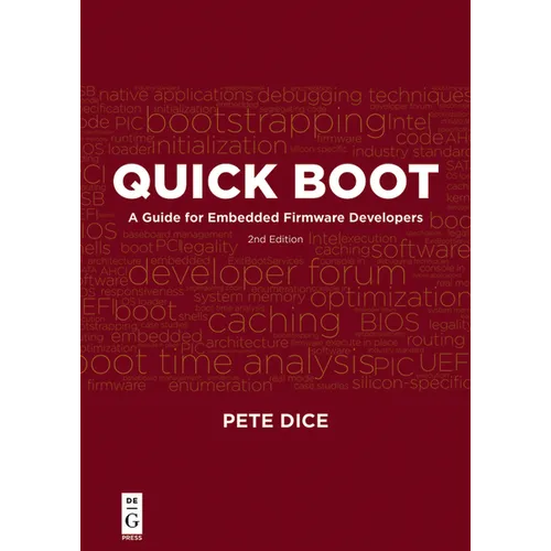 Quick Boot: A Guide for Embedded Firmware Developers, 2nd Edition