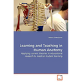 Learning and Teaching in Human Anatomy