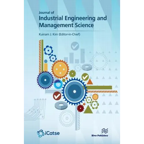 Journal of Industrial Engineering and Management Science: Journal Volume 1 - 2016