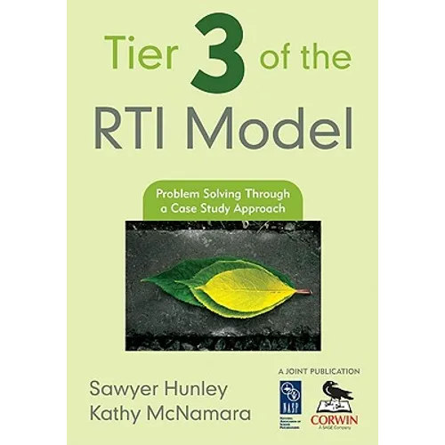Tier 3 of the RTI Model: Problem Solving Through a Case Study Approach