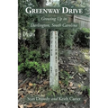 Greenway Drive: Growing Up in Darlington, South Carolina