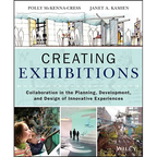 Creating Exhibitions: Collaboration in the Planning, Development, and Design of Innovative Experiences - Paperback