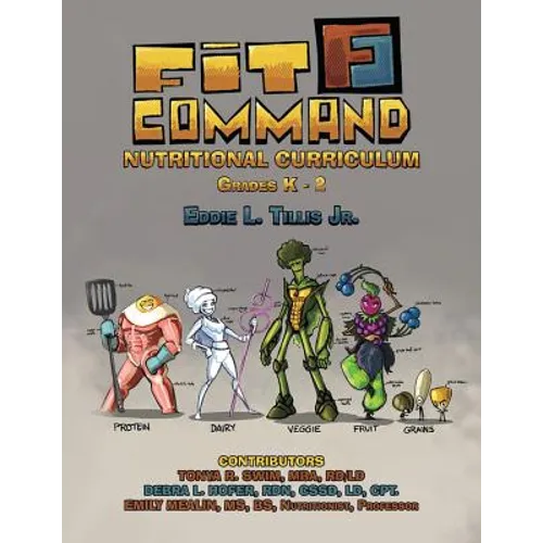 Fit Command Nutritional Curriculum Grades K - 2