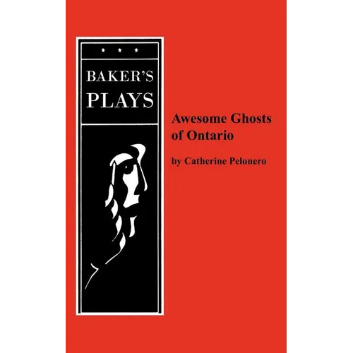 Awesome Ghosts of Ontario