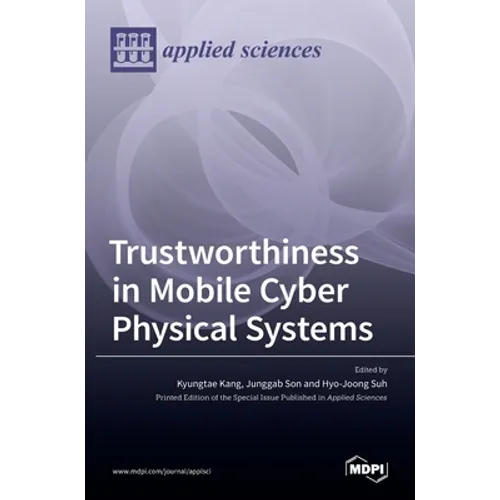 Trustworthiness in Mobile Cyber Physical Systems