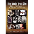 Music Education Through Gullah: The Legacy of a Forgotten Genre