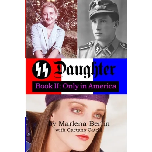 SS Daughter: Book II: Only in America