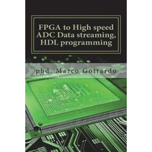 FPGA to High speed ADC Data streaming, HDL programming: Xilinx Zynq7000 family on Vivado IDE platform